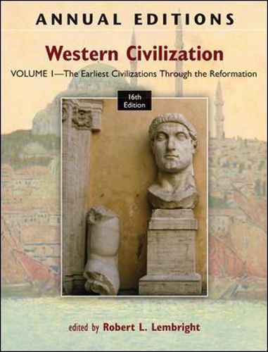 Cover image for Annual Editions: Western Civilization, Volume 1: The Earliest Civilizations through the Reformation