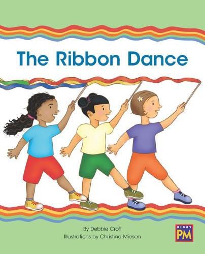 Cover image for The Ribbon Dance: Leveled Reader Orange Level 16