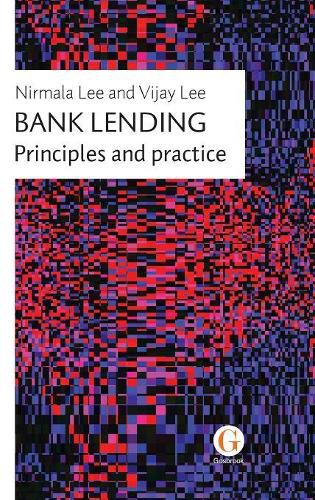 Cover image for Bank Lending: Principles and Practice