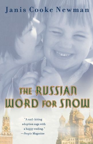 Cover image for The Russian Word for Snow: A True Story of Adoption