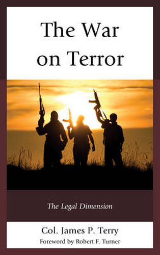 The War on Terror: The Legal Dimension