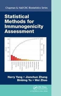 Cover image for Statistical Methods for Immunogenicity Assessment