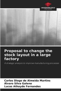 Cover image for Proposal to change the stock layout in a large factory