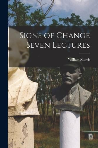 Cover image for Signs of Change Seven Lectures