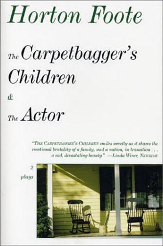 Cover image for The Carpetbagger's Children & the Actor: 2 Plays