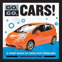 Cover image for Go, Go, Cars!: A First Book of Cars for Toddlers