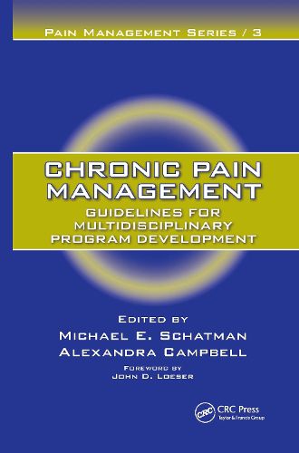 Cover image for Chronic Pain Management: Guidelines for Multidisciplinary Program Development