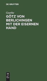 Cover image for Goetz von Berlichingen mit der eisernen Hand