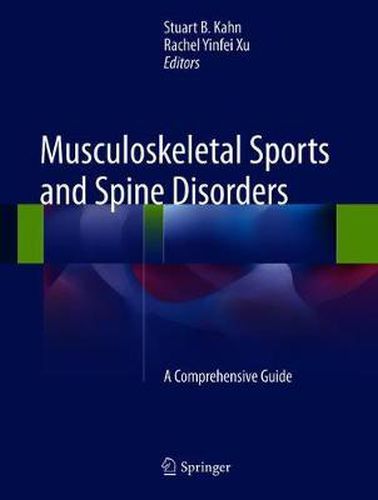 Musculoskeletal Sports and Spine Disorders: A Comprehensive Guide