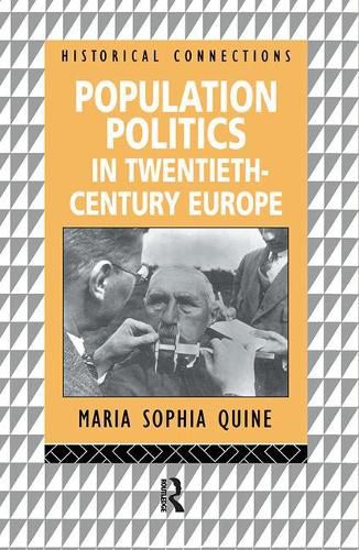 Cover image for Population Politics in Twentieth-Century Europe: Fascist dictatorships and liberal democracies