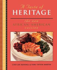 Cover image for A Taste of Heritage: The New African-American Cuisine
