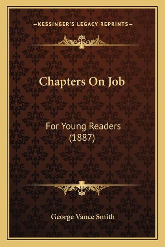 Chapters on Job: For Young Readers (1887)