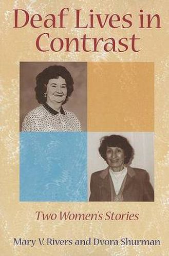 Cover image for Deaf Lives in Contrast - Two Women's Stories