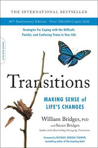 Cover image for Transitions (40th Anniversary): Making Sense of Life's Changes