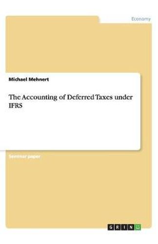 Cover image for The Accounting of Deferred Taxes under IFRS