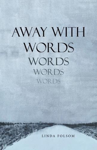 Cover image for Away with Words