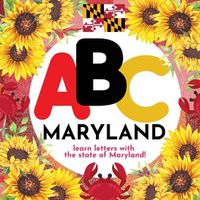 Cover image for ABC Maryland - Learn the Alphabet with Maryland