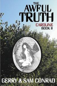 Cover image for The Awful Truth Caroline