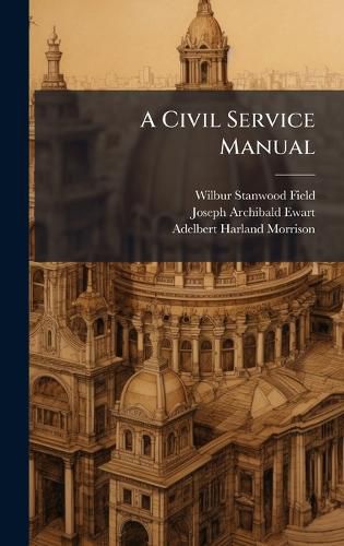Cover image for A Civil Service Manual