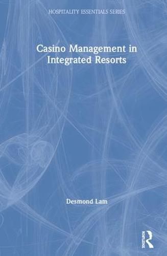 Cover image for Casino Management in Integrated Resorts