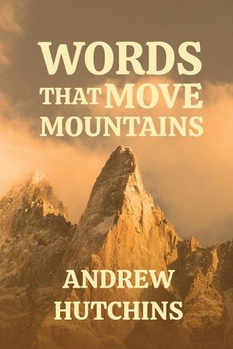 Words That Move Mountains, Andrew Hutchins (9783132541283) — Readings Books