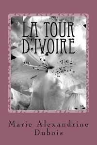 Cover image for La Tour d'Ivoire