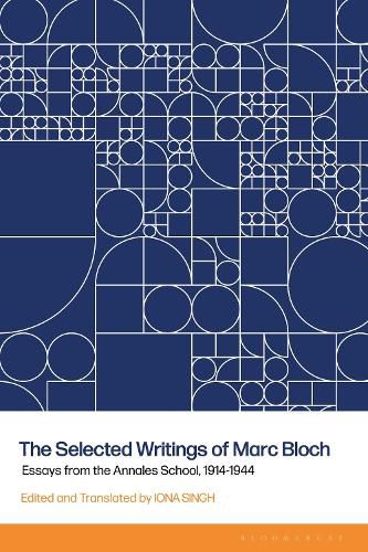 The Selected Writings of Marc Bloch