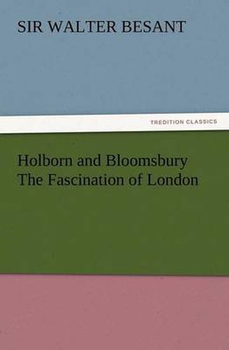 Cover image for Holborn and Bloomsbury the Fascination of London