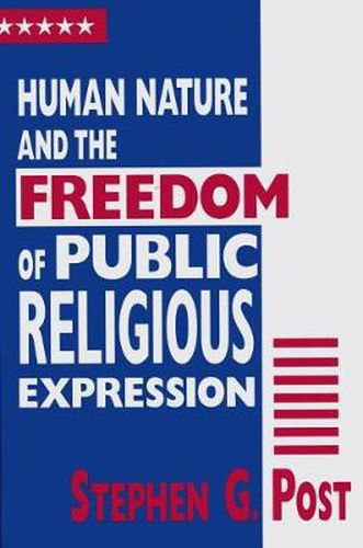 Cover image for Human Nature and the Freedom of Public Religious Expression