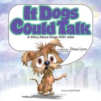 Cover image for If Dogs Could Talk