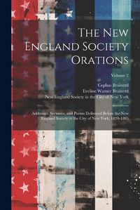 Cover image for The New England Society Orations