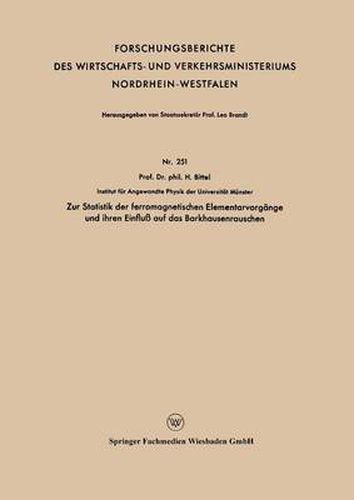 Cover image for Zur Statistik Der Ferromagnetischen Elementarvorgange Und Ihren Einfluss Auf Das Barkhausenrauschen