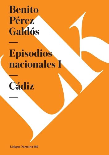 Cover image for Episodios Nacionales I. Cadiz