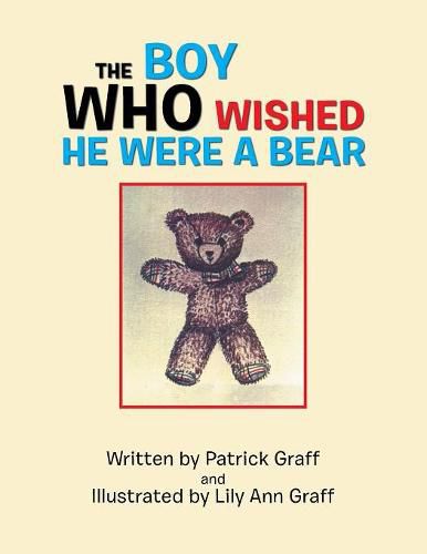 Cover image for The Boy Who Wished He Were a Bear