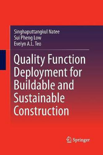 Cover image for Quality Function Deployment for Buildable and Sustainable Construction