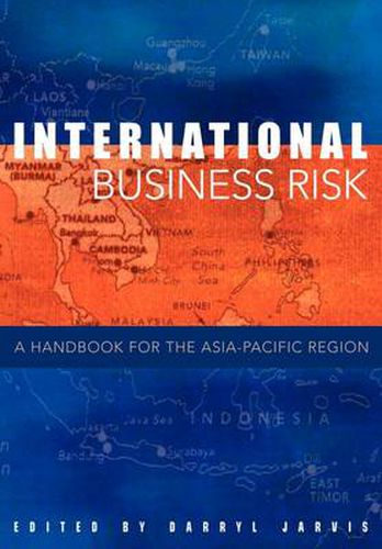 Cover image for International Business Risk: A Handbook for the Asia-Pacific Region