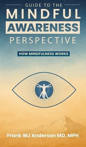 Cover image for Guide to the Mindful Awareness Perspective