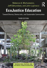 Cover image for EcoJustice Education: Toward Diverse, Democratic, and Sustainable Communities