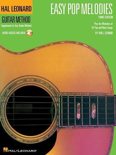 Easy Pop Melodies - Third Edition: Hal Leonard Guitar Method