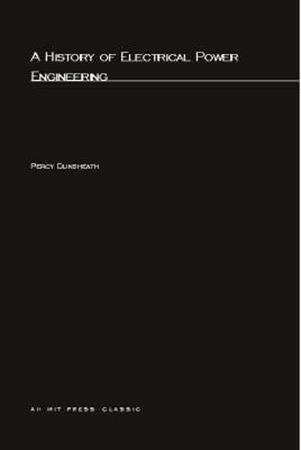 Cover image for A History of Electrical Power Engineering