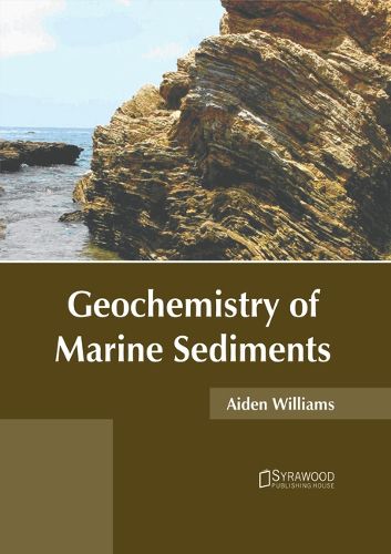 Cover image for Geochemistry of Marine Sediments