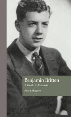 Cover image for Benjamin Britten: A Guide to Research