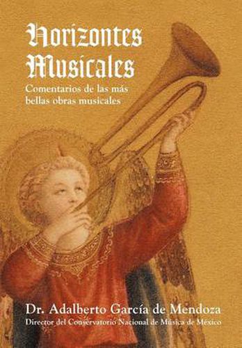 Cover image for Horizontes Musicales: Comentarios de Las M S Bellas Obras Musicales