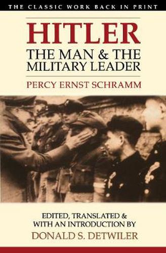 Cover image for Hitler: The Man and the Military Leader