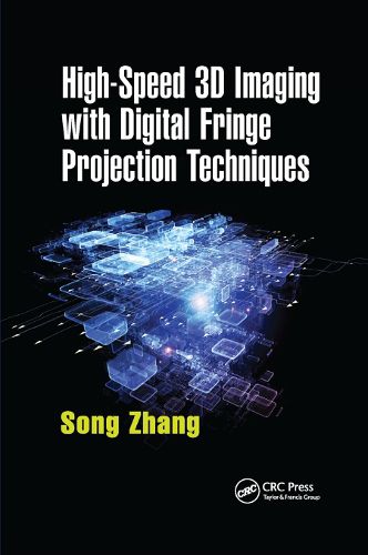 Cover image for High-Speed 3D Imaging with Digital Fringe Projection Techniques