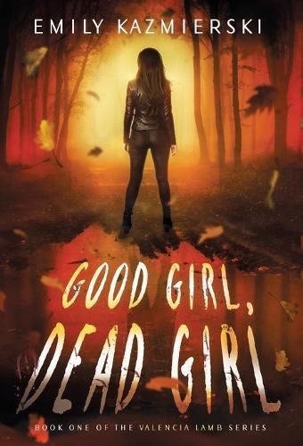 Cover image for Good Girl, Dead Girl