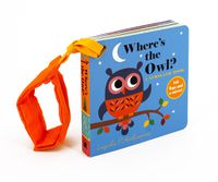 Cover image for Where's the Owl?: A Stroller Book