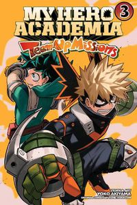 Cover image for My Hero Academia: Team-Up Missions, Vol. 3