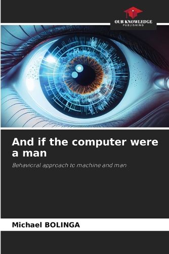 Cover image for And if the computer were a man