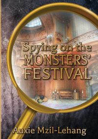 Cover image for Spying on the Monsters' Festival